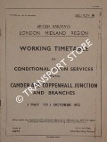 Working Timetable of Conditional Train Services - Section A - Camden and Coppenhall Junction and branches, 1 May to 1 October 1972 by British Railways London Midland Region